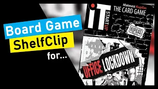 ShelfClips: IT Startup - Office Lockdown (Short Board Game Preview)