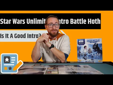 Star Wars Unlimited: Intro Battle: Hoth Review - Is This A Good Entrypoint To The System?