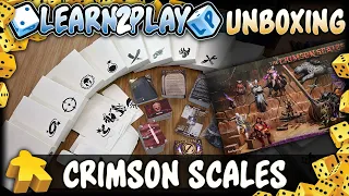 Learn to Play presents: Unboxing Crimson Scales