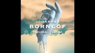 Johannes Bornlöf - Love Me by Yiruma (Official Video)