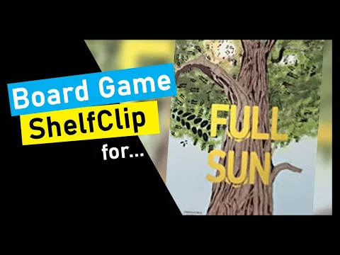 🌱ShelfClips: Full Sun (Short Board Game Preview)
