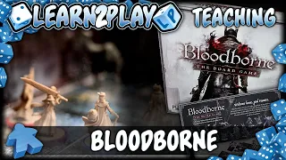 Learn To Play: Bloodborne