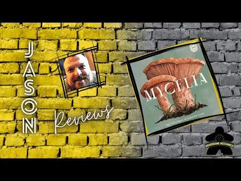 The Boardgame Mechanics Review Mycelia