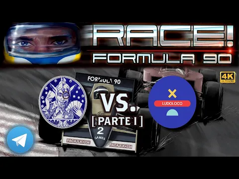 RACE! Formula 90 | 2 Jugadores ( @berett848 vs. @ludoloco ) [ Parte 1 ]