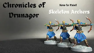Episode one: How to paint the Skeleton Archer's from Chronicles of Drunagor: Age of Darkness