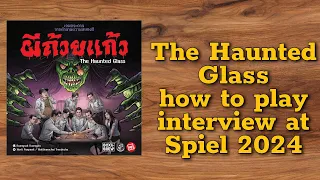 The Haunted Glass: How to play interview at Spiel 2024