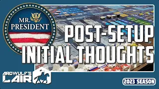 Mr. President | Post-Setup Initial Thoughts