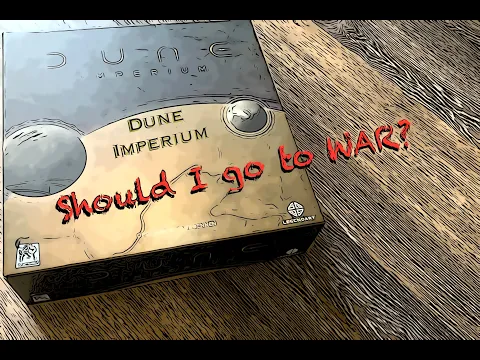Dune Imperium: Should I go to War?