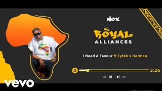 Nox - I Need A Favour (Official Audio) ft. Herman, Tyfah Guni