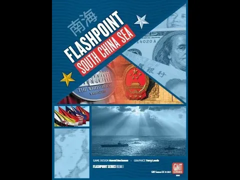 Flashpoint: South China Sea (GMT) - Unboxing and Overview