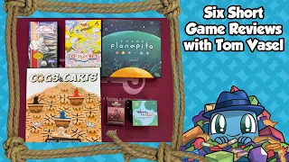 6 Short Game Reviews - with Tom Vasel