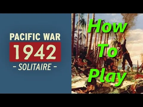 Pacific War 1942: Solitaire Travel Game | Teach & Play