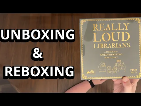 Really Loud Librarians - Board Game from Exploding Kittens Unboxing & Reboxing - What's in the Box?