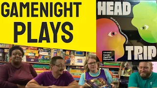 Head Trip Game Night Gameplay **NSFW**