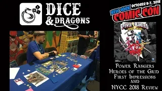 Dice and Dragons - Power Rangers Heroes of the Grid First Impressions and our NYCC 2018 Breakdown