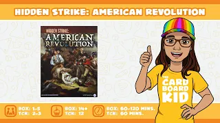 The Cardboard Kid - 333: Hidden Strike: American Revolution