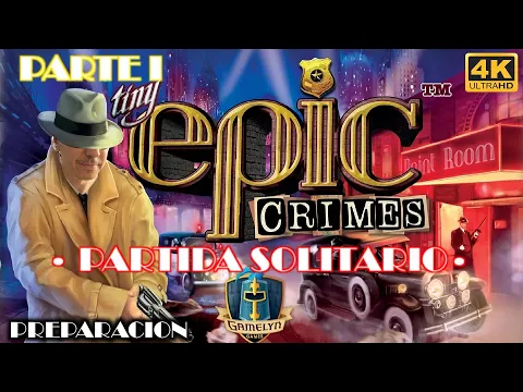 Tiny Epic Crimes | Partida Solitario [ Parte I ]