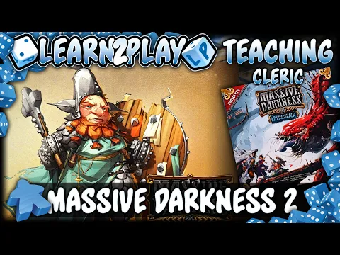 Learn to Play Presents Massive Darkness DoS Character overview for Cleric