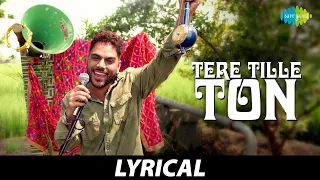 Tere Tille Ton |  Kuldeep Manak | Amardeep Singh | Lyrical | Punjabi Song