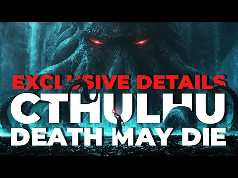 New Details - Cthulhu: Death May Die - Fear of the Unknown!