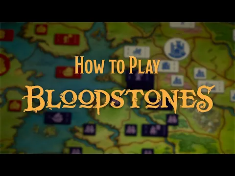 How to play Bloodstones