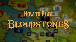 How to play Bloodstones