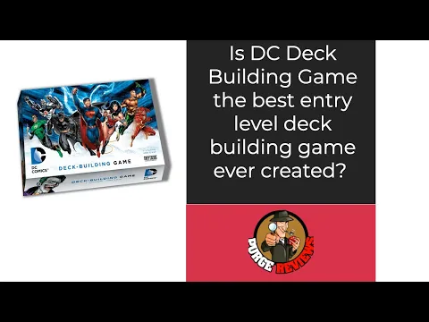 DC Deck Building Game by Purge Reviews: Is this the best entry Deck Building game?