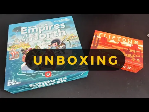 Fliptown and Imperial Settlers Empires of the North Board Game Unboxings | DaniCha