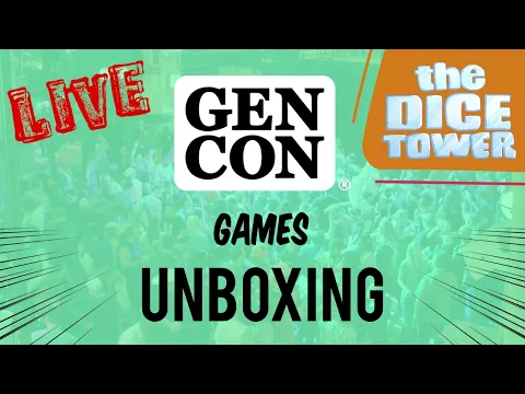 Games from Gen Con - Unboxed!