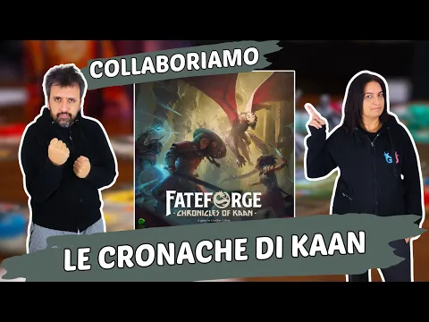 Fateforge le Cronache di Kaan Partita Completa alla scoperta del gioco