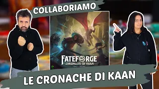 Fateforge le Cronache di Kaan Partita Completa alla scoperta del gioco