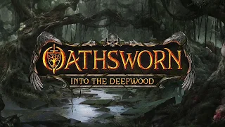 5分で分かるOathsworn: Into the Deepwoodの概要