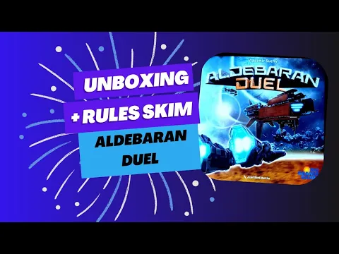 Unboxing Aldebaran Duel