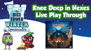 Knee Deep in Hexes - Live Play Through