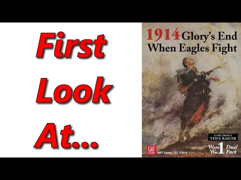 1914 Glory's End & When Eagles Fight | Unboxing & Overview