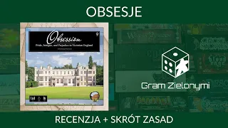 Obsesje - skrót zasad + recenzja