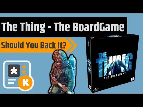 The Thing - Should You Back It?