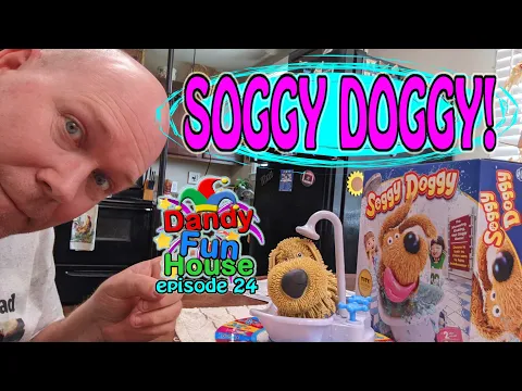 SOGGY DOGGY GAME - Unbox, Assembly and Review! - Dandy Fun House episode 24