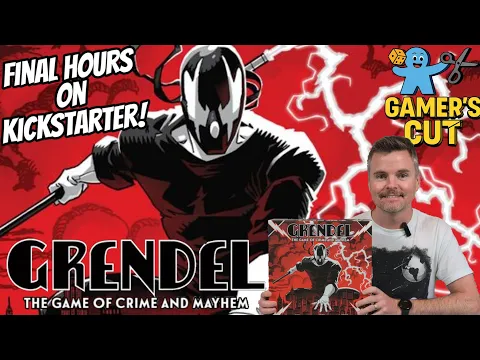 FINAL HOURS ON KICKSTARTER - Love 2 Hate: Gamer's Cut - Grendel: The Game of Crime & Mayhem
