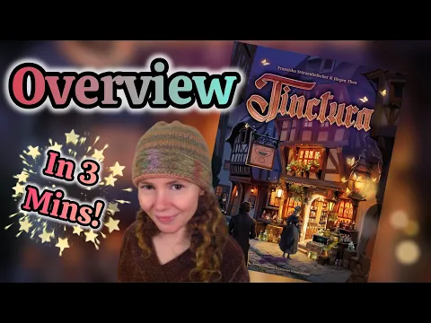 Tinctura Overview within 3 Minutes! How to Play