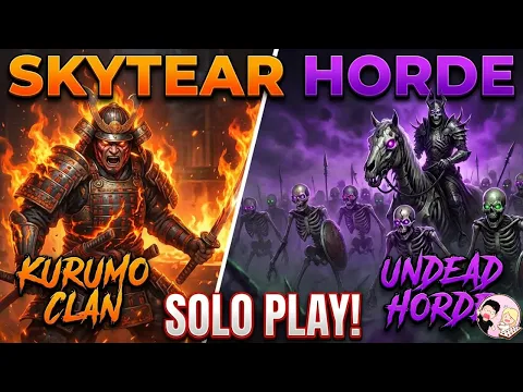 SkyTear Horde Solo Play: Kurumo Clan Vs Undead Horde
