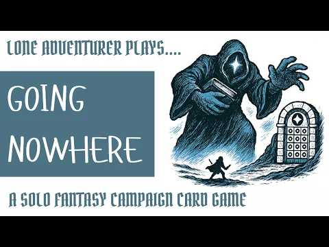 Going Knowhere | A solo fantasy campaign card game