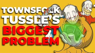 Townsfolk Tussle's Biggest Problem | The Door Knockers