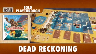 Dead Reckoning - Solo Playthrough