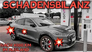 Ford Mustang Mach E Kratzer und Schäden nach 4000 Km im Urlaub. Die Bilanz!