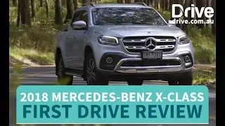 2018 Mercedes-Benz X-Class X250d Power First Review | Drive.com.au