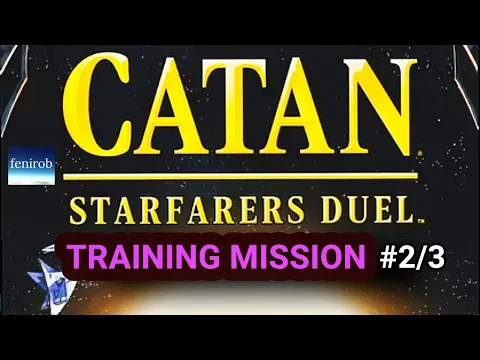 CATAN: Starfarers Duel Board Game | Training Mission 2 & 3 (with Orange d6)