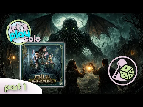 Nyarlathotep on the Rise - Let's Play Cthulhu: Dark Providence (Solo) - Part 1 *Reupload*