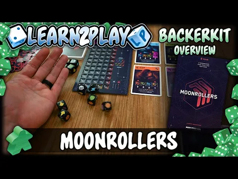 Learn to Play Presents: Backerkit overview of Moonrollers