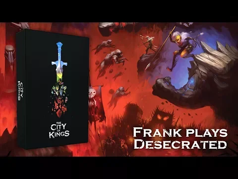 Frank Plays The City of Kings scenario: Desecrated